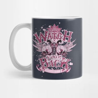 Watch Your Back! Mug